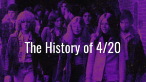 The History of 4/20